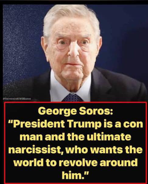 George Soros’s Scathing Trump Verdict Resurfaces: “Con Man” and “Ultimate Narcissist”