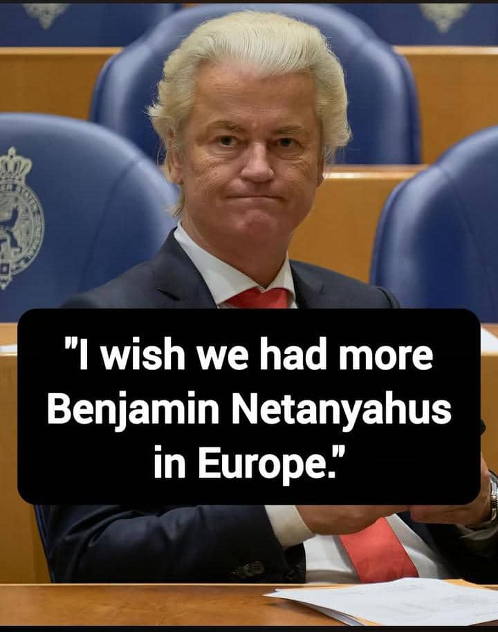 ‘We Need More Netanyahus’: Geert Wilders Doubles Down on Support for Israel’s Leader
